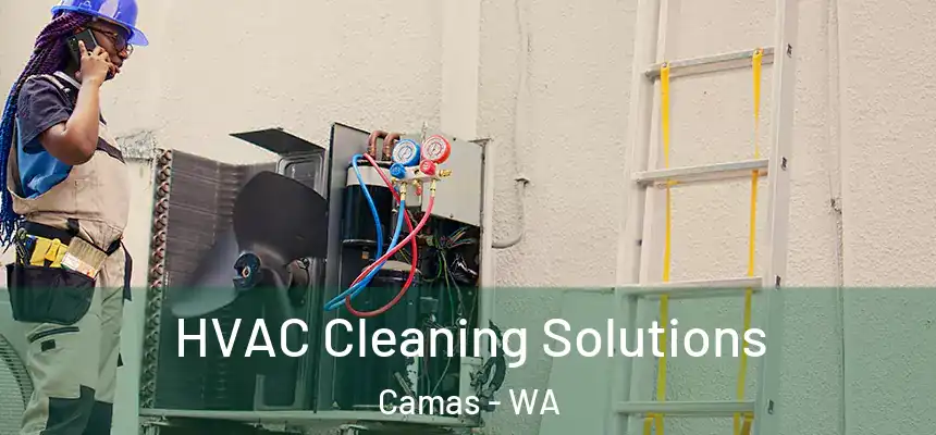  HVAC Cleaning Solutions Camas - WA