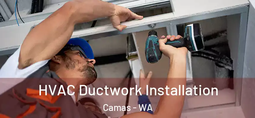  HVAC Ductwork Installation Camas - WA