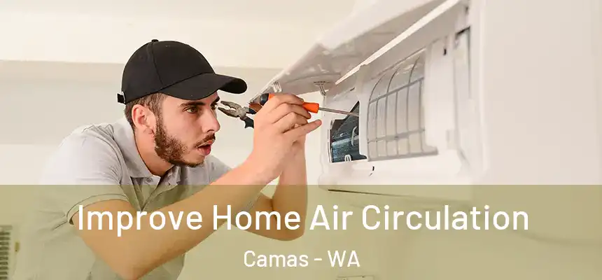 Improve Home Air Circulation Camas - WA
